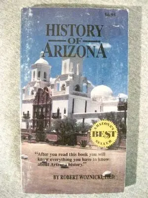 History Of Arizona Woznicki, Robert 1