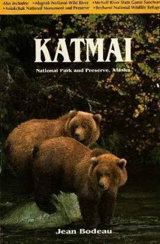 Katmai National Park Bodeau, J. 1