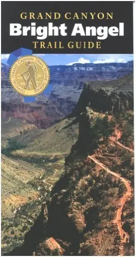 Grand Canyon Bright Angel Trail Guide [Paperback] Scott Thybony 1