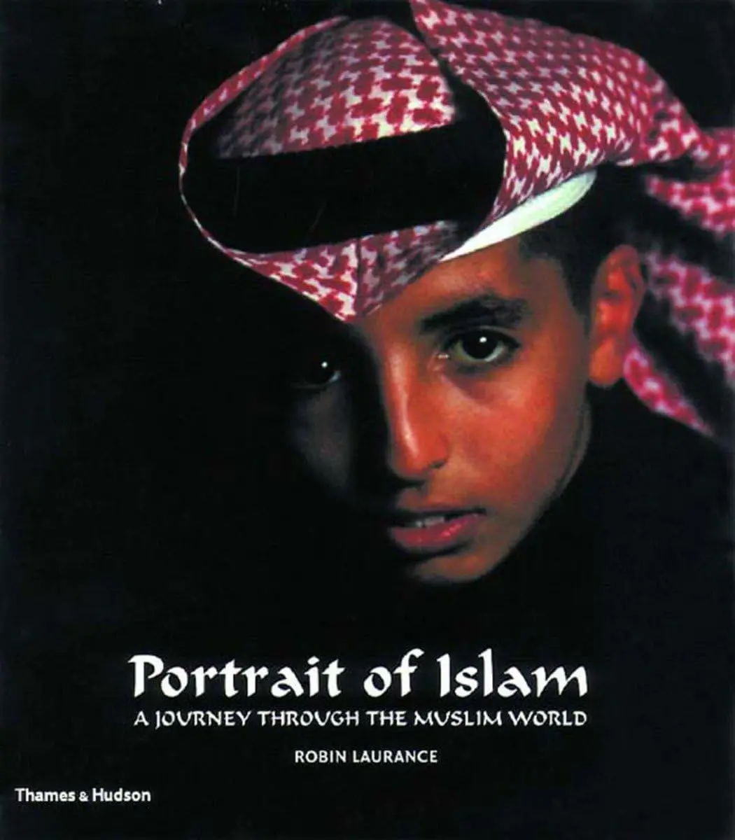 Portrait Of Islam: A Journey Through The Muslim World Laurance, Robin 1