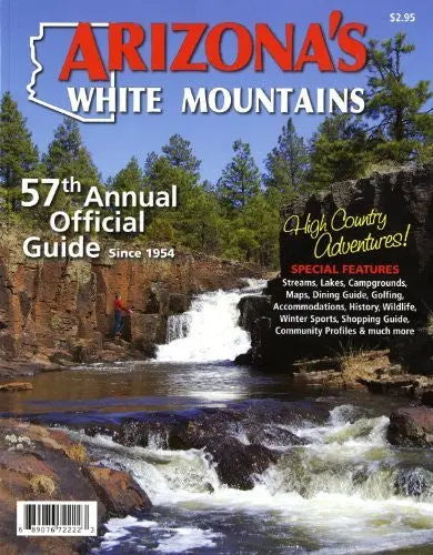 Arizona's White Mountains 57Th Annual Official Guide 1