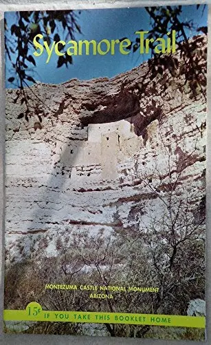 Sycamore Trail, Montezuma Castle National Monument Arizona [Paperback] Unknown 1
