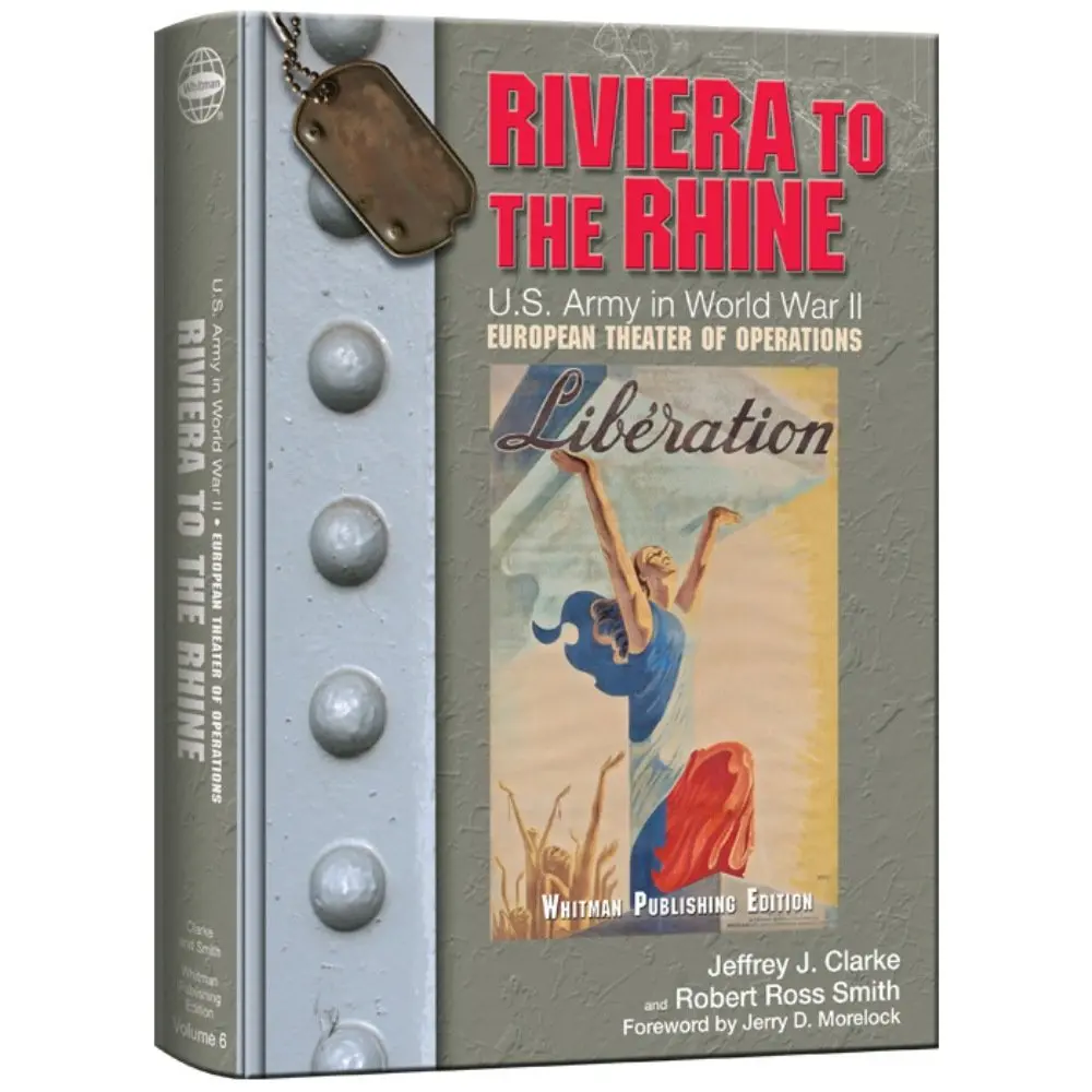 Riviera To The Rhine (United States Army In World War Ii: The European Theater Of Operations) Clarke, Jeffrey J. And Smith, Robert Ross 1