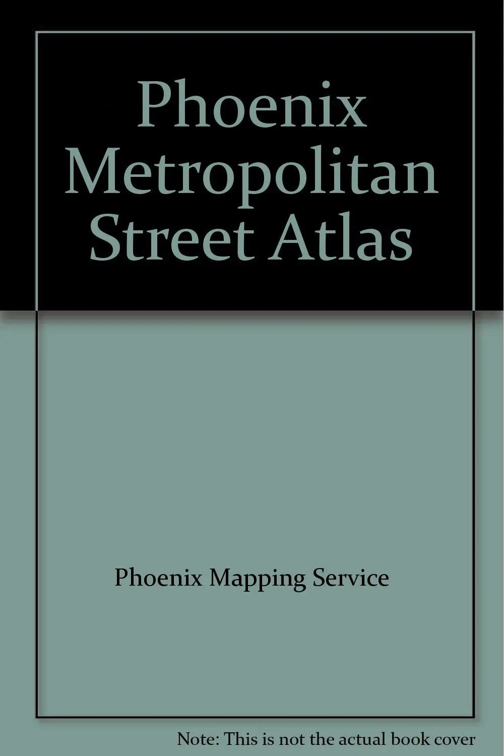 Phoenix Metropolitan Street Atlas [Spiral-Bound] Phoenix Mapping Service 1