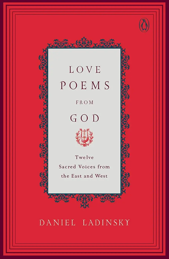 Stea Love Poems From God: Twelve Sacred Voices From The East And West, Vvf1298ff, Cncc1298, Mkad5aa-1298 [Paperback] 1