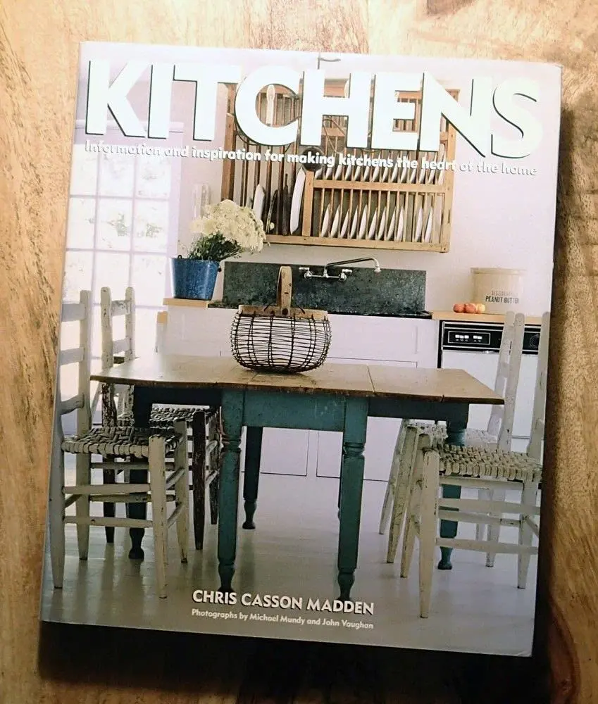 Kitchens: Information & Inspiration For Making The Kitchen The Heart Of The Home [Hardcover] Madden, Chris Casson 1
