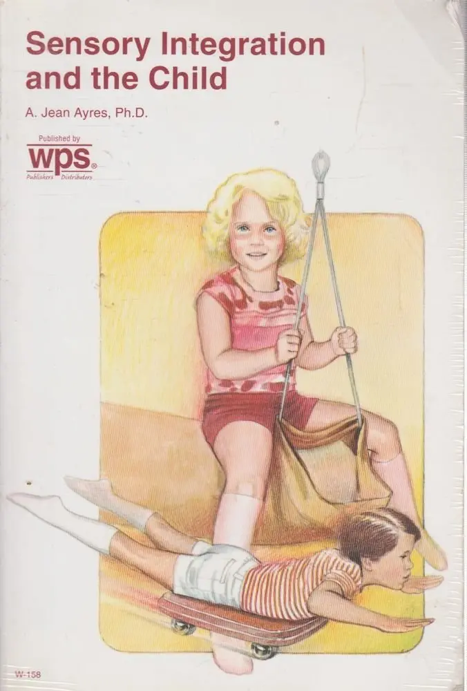 Sensory Integration And The Child [Paperback] Ayres, A. Jean 1