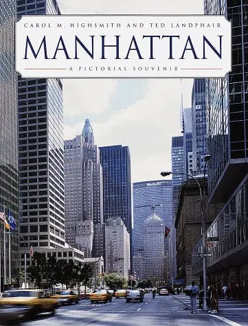 Manhattan: A Pictorial Souvenir Highsmith, Carol 1