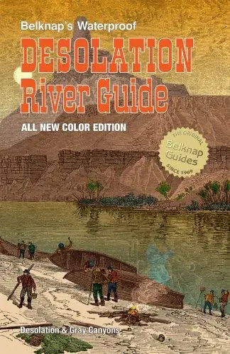 2008 Belknap's Waterproof Desolation River Guide-All New Edition (Archival Copy) 1