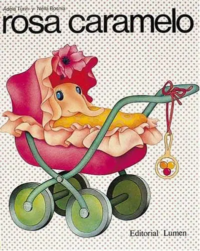 Rosa Caramelo/Sugarpink Rose (Spanish Edition) Turin, Adela And Bosnia, Nella 1