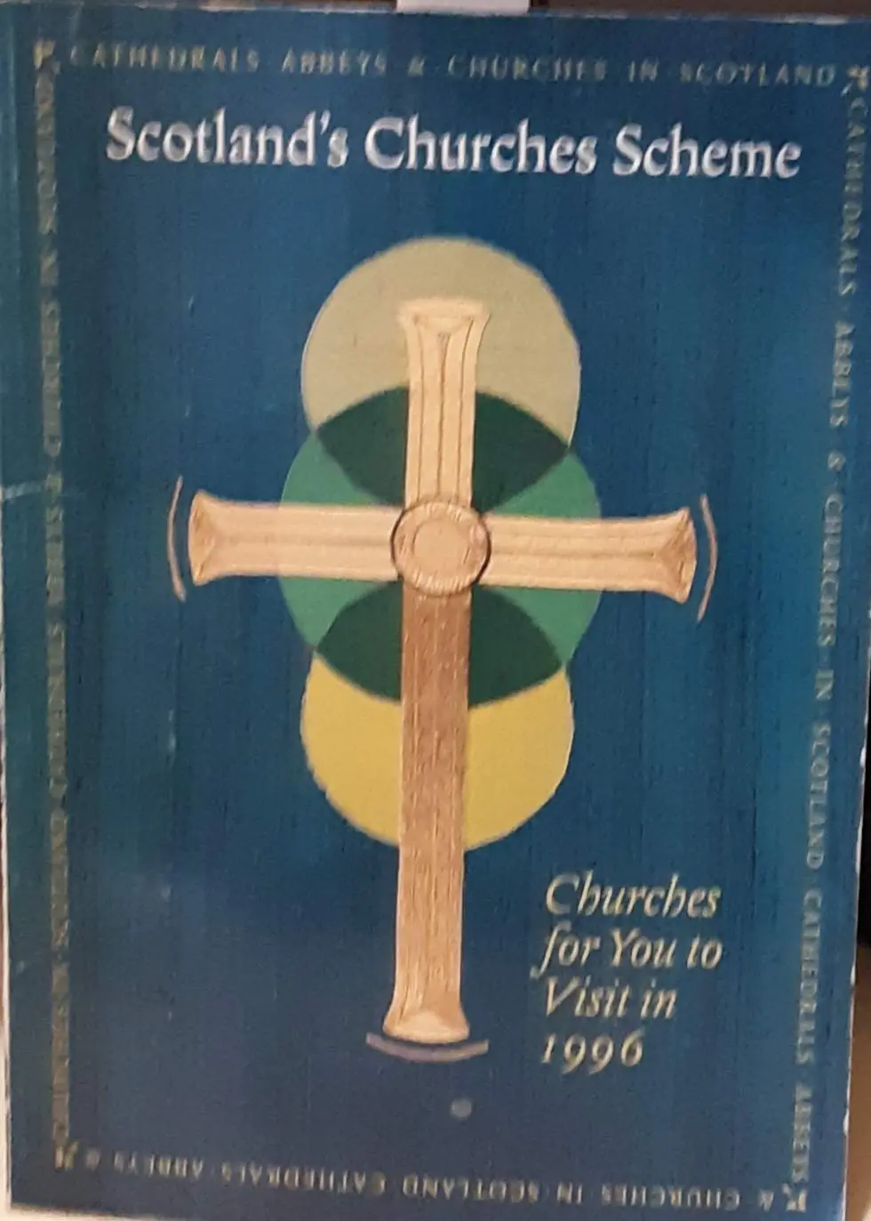 Cathedrals, Abbeys And Churches In Scotland 1996 [Paperback] Scotland's Churches Scheme 1