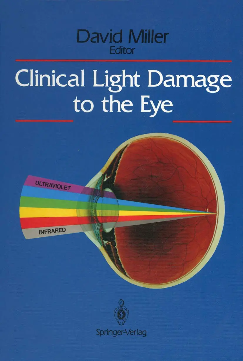 Clinical Light Damage To The Eye [Hardcover] David Miller (Editor) Linus Pauling (Foreword) 1