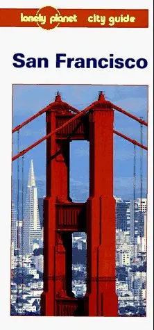 Lonely Planet San Francisco City Guide Wheeler, Tony 1
