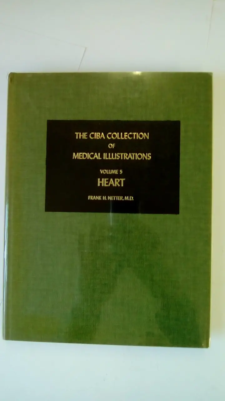 Heart (Ciba Collection Of Medical Illustrations, Volume 5) Netter, Frank H. 1