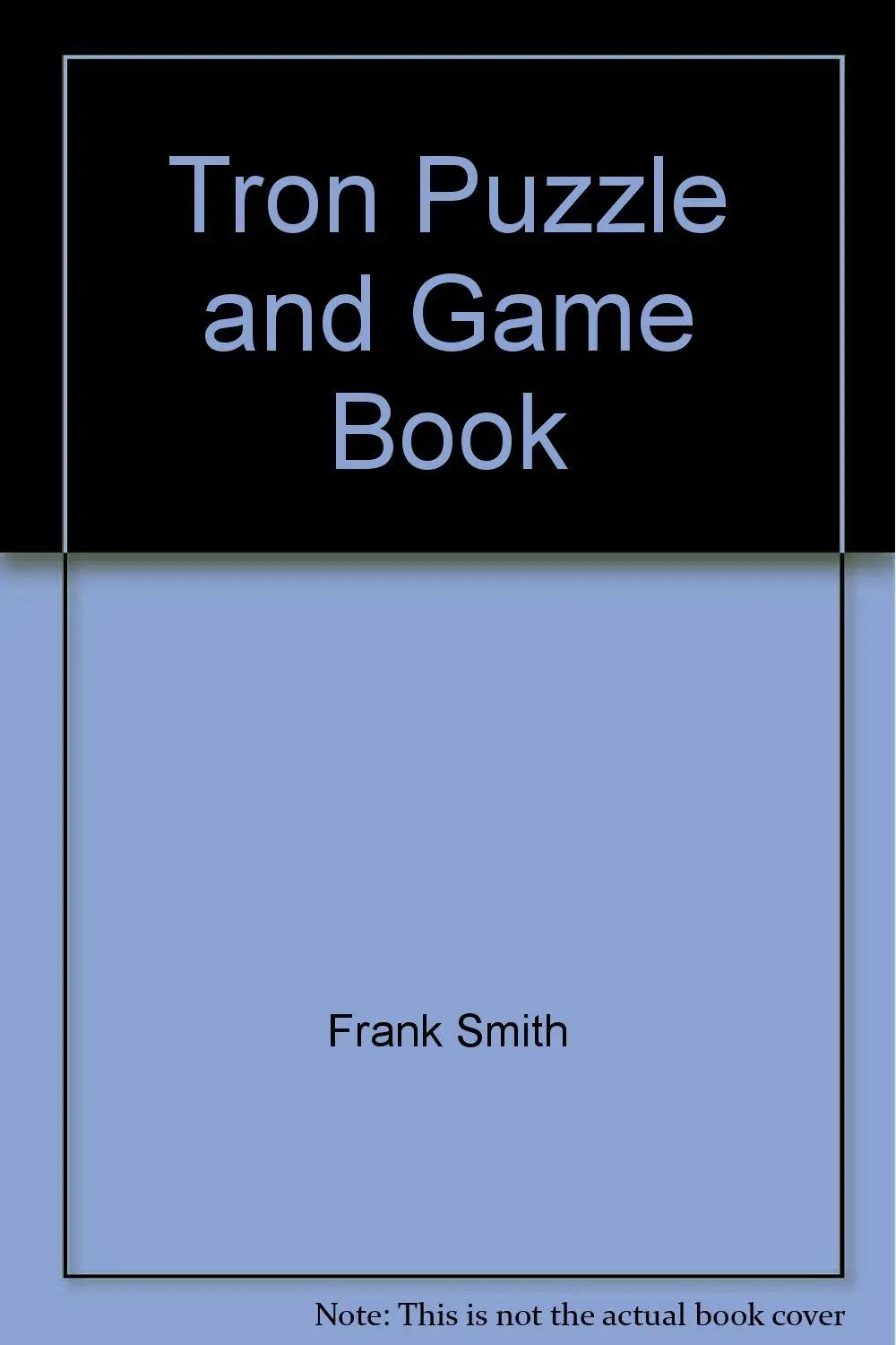 Tron Activity Book [Paperback] Frank Smith 1