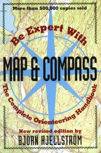 Be Expert With Map And Compass: The Complete Orienteering Handbook Björn  Kjellström 1