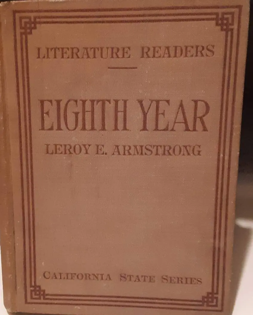 California State Series: Eighth Year Literature Reader [Hardcover] Leroy E. Armstrong 1