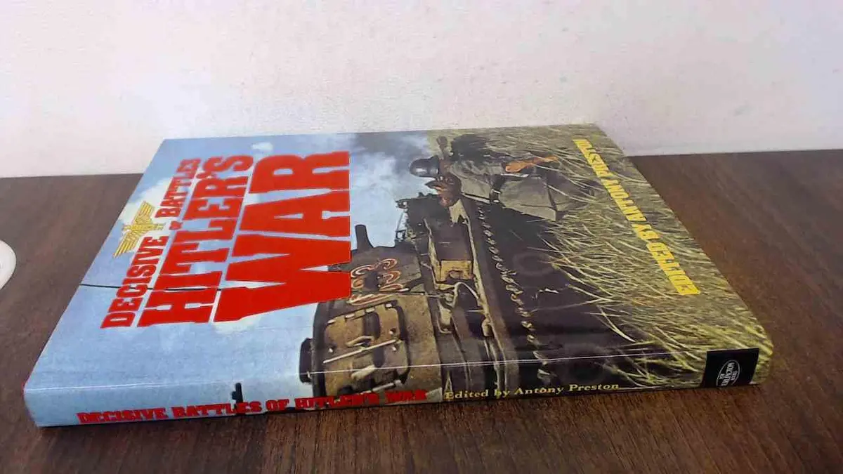 Decisive Battles Of Hitler's War Preston, Editor Antony 1