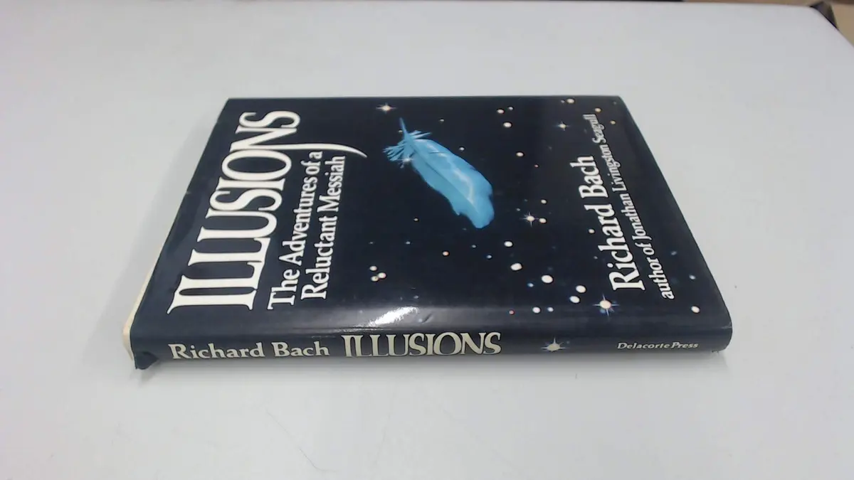 Illusions: The Adventures Of A Reluctant Messiah Bach, Richard 1