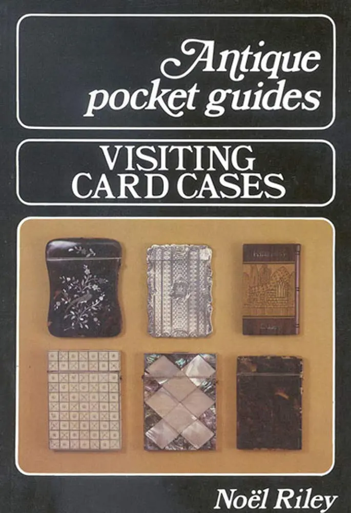 Visiting Card Cases (Antique Pocket Guide) Riley, Noel 1