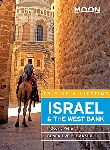 Moon Israel & The West Bank: Including Petra (Moon Handbooks) [Paperback] Belmaker, Genevieve 1