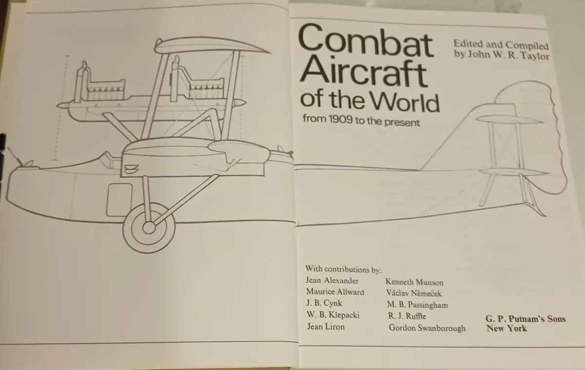 Combat Aircraft Of The World From 1909 To The Present [Hardcover] Taylor, John W. R. 1
