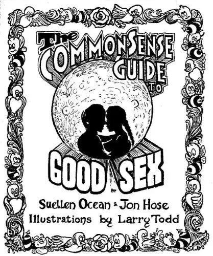 The Common Sense Guide To Good Sex [Paperback] Suellen Ocean And Jon Hose 1