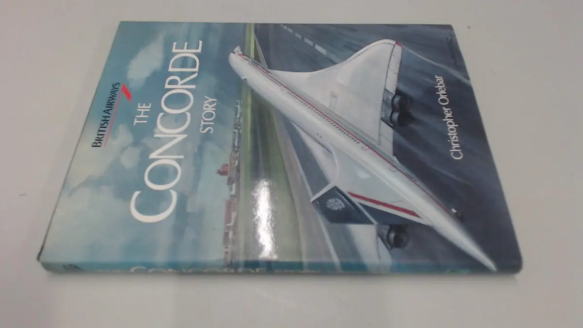 The Concorde Story: Ten Years In Service Orlebar, Christopher 1