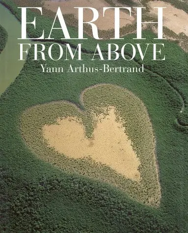 Earth From Above Arthus-Bertrand, Yann 1