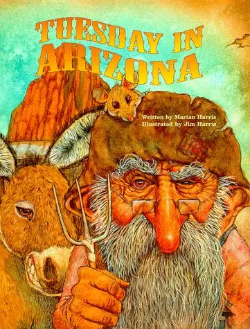 Tuesday In Arizona [Hardcover] Harris, Marian And Harris, Jim 1