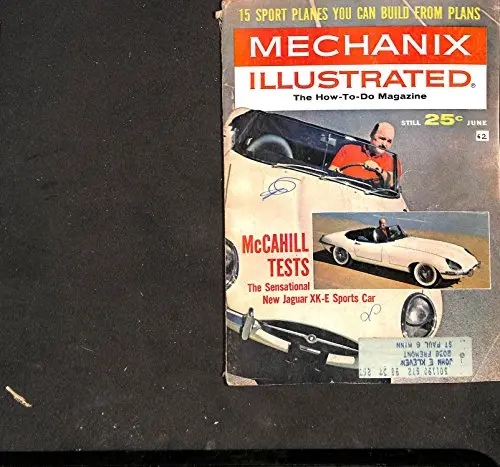 Mechanix Illustrated : June 1962, Volume 58 Number 409 [Paperback] Parker, William L.; Editor 1