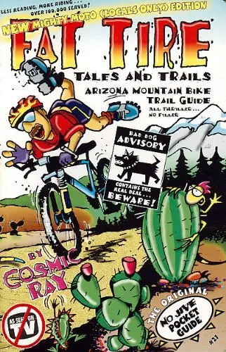 Fat Tire Tales & Trails: Arizona Mountain Bike Trail Guide [Paperback] Cosmic Ray 1