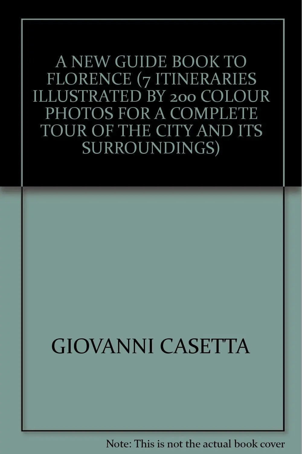 A New Guide Book To Florence [Paperback] Giovanni Casetta 1