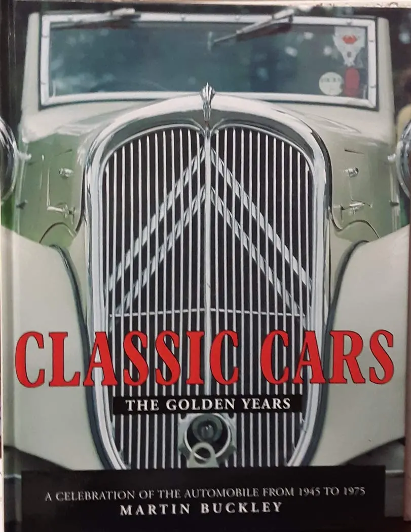 Classic Cars : The Golden Years [Paperback] Martin Buckley 1