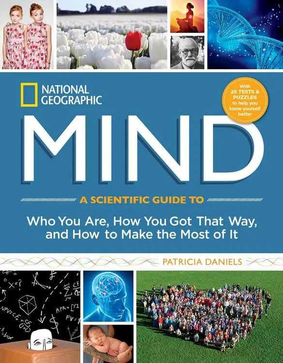 Ng Mind (Dr 1St): A Scientific Guide To Who You Are, How You Got That Way, And How To Make The Most Of It [Hardcover] Kashdan, Todd B. And Daniels, Patricia 1