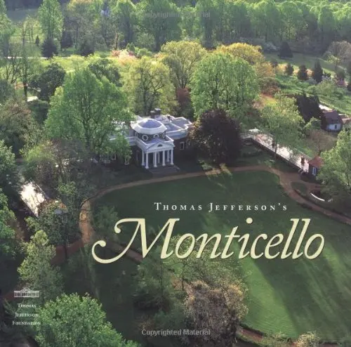 Thomas Jefferson's Monticello Beiswanger, William L.; Hatch, Peter J.; Stanton, Lucia And Stein, Susan R. 1