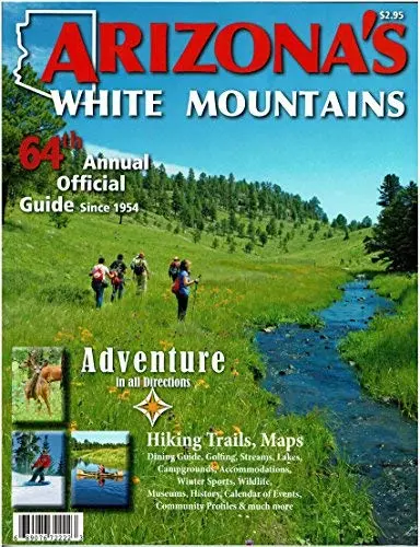 Arizona's White Mountains 64Th Annual Official Guide 1