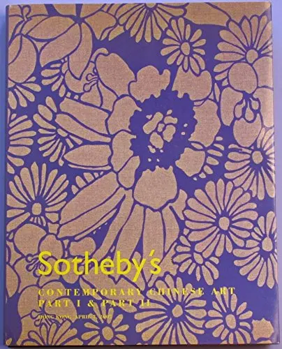 Sotheby?S Hong Kong Contemporary Chinese Art Part I & Part Ii Saturday, April 7, 2007 [Paperback] Sotheby's 1