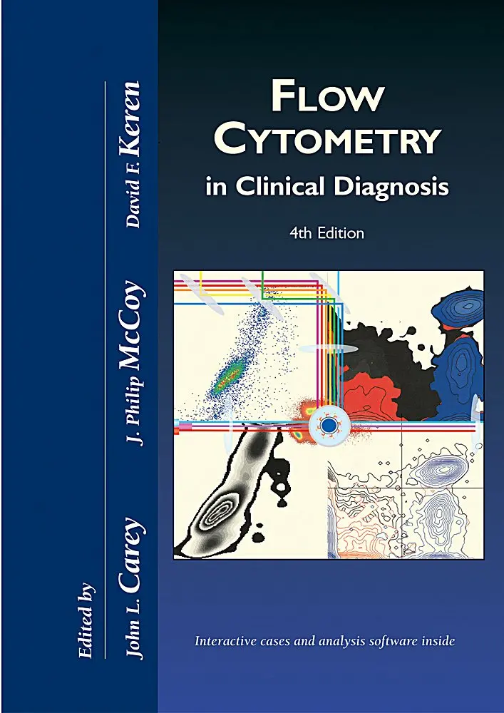 Flow Cytometry In Clinical Diagnosis John L. Carey; J. Phillip Mccoy And David F. Keren 1