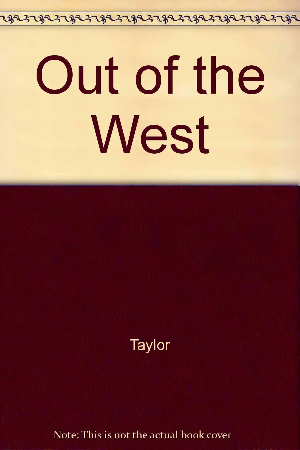 Out Of The West : The New Horsemanship Louis Taylor 1