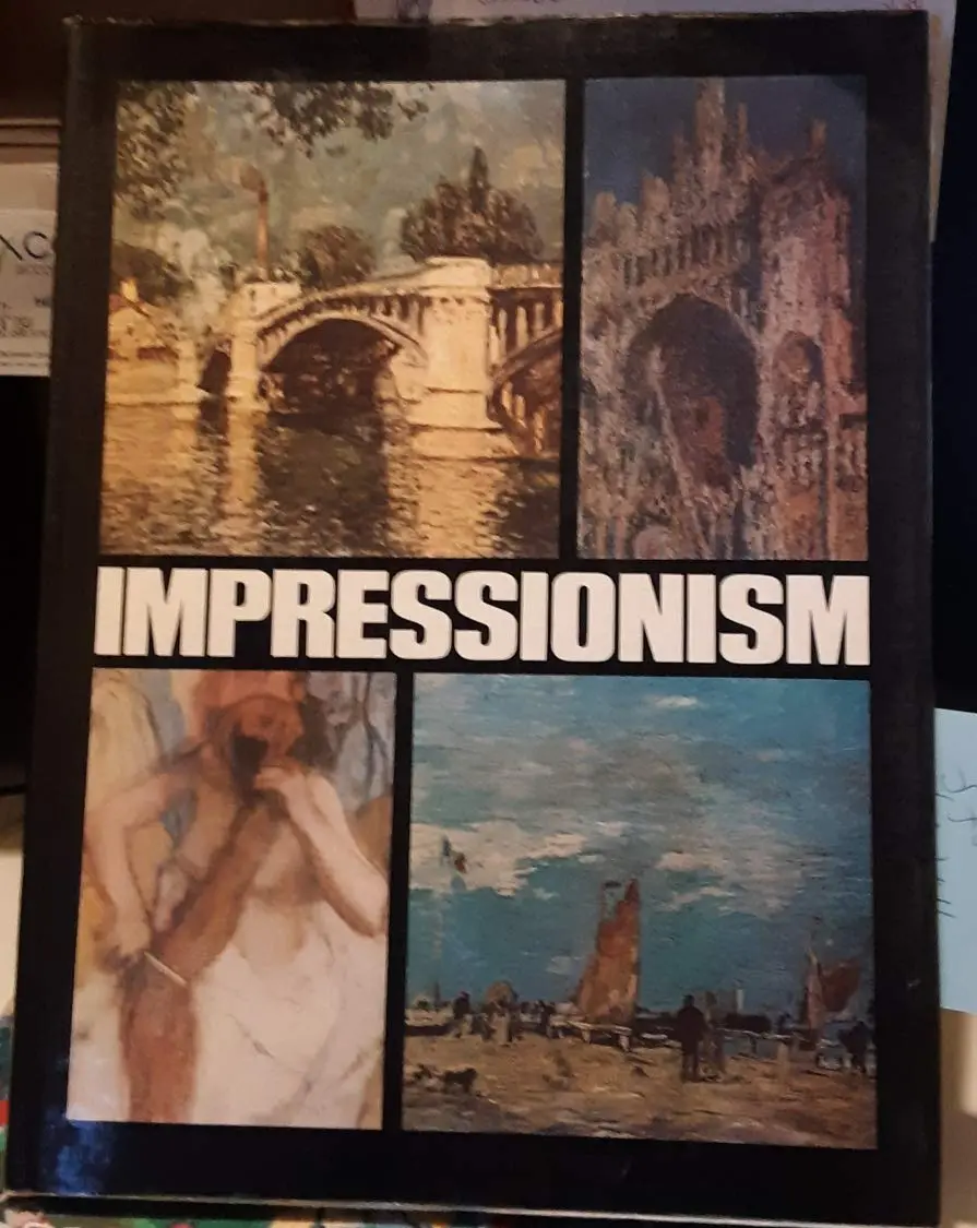 Impressionism [Unknown Binding] Unknown Author 1