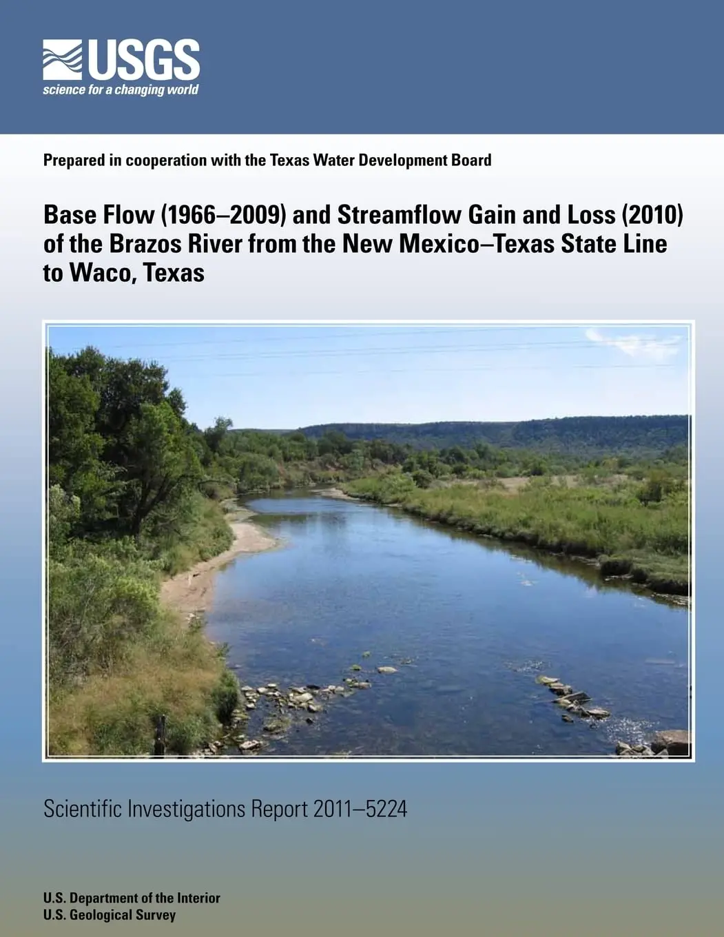 Base Flow (1966?2009) And Streamflow Gain And Loss (2010) Of The Brazos River From The New Mexico?Texas State Line To Waco, Texas [Paperback] U.S. Department Of The Interior 1