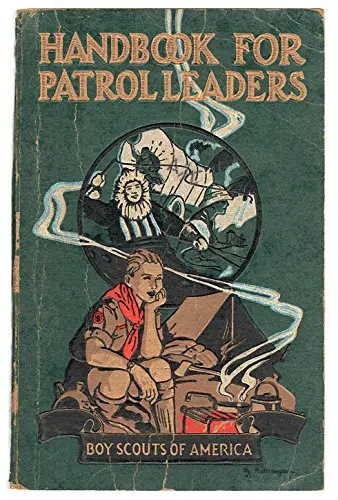 Boys Scouts Of America Handbook For Patrol Leaders [Unknown Binding] William Hillcourt 1
