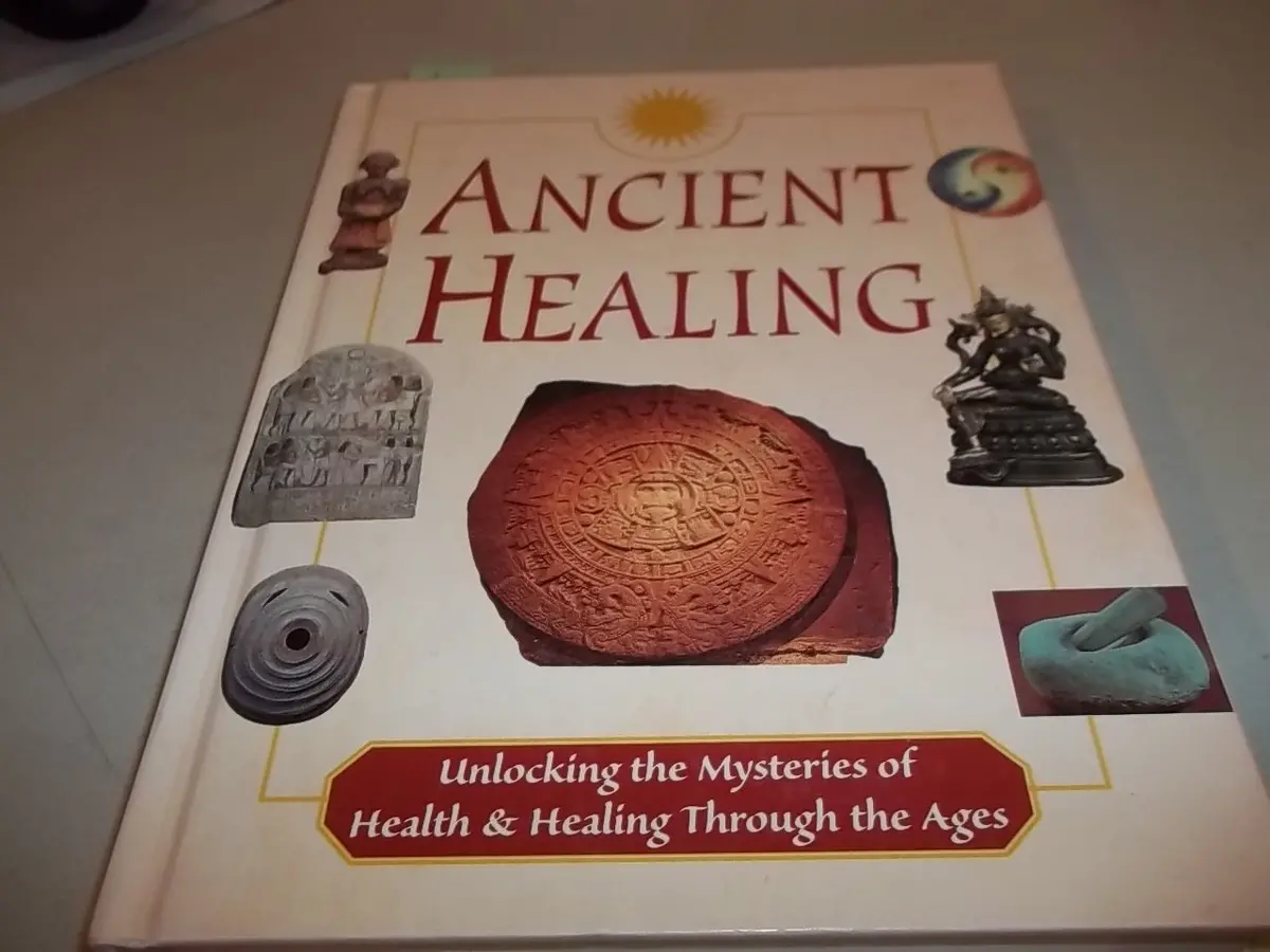 Ancient Healing: Unlocking The Mysteries Of Health & Healing Through The Ages [Hardcover] Kevin V. Ergil 1