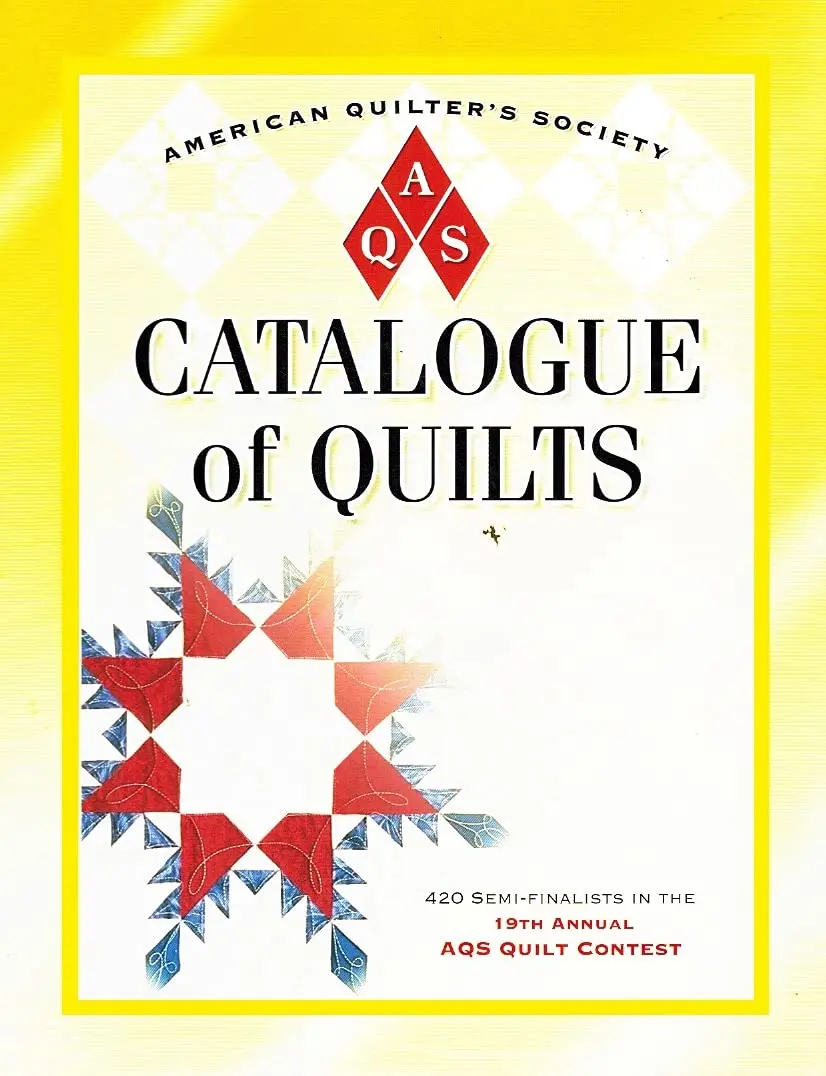 Catalog Of Quilts: 19Th Annual Aqs Quilt Show [Paperback] Quilters-Societ-American 1