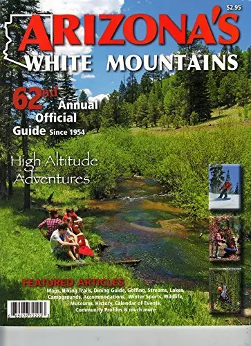 Arizona's White Mountains 62Nd Annual Offical Guide 1