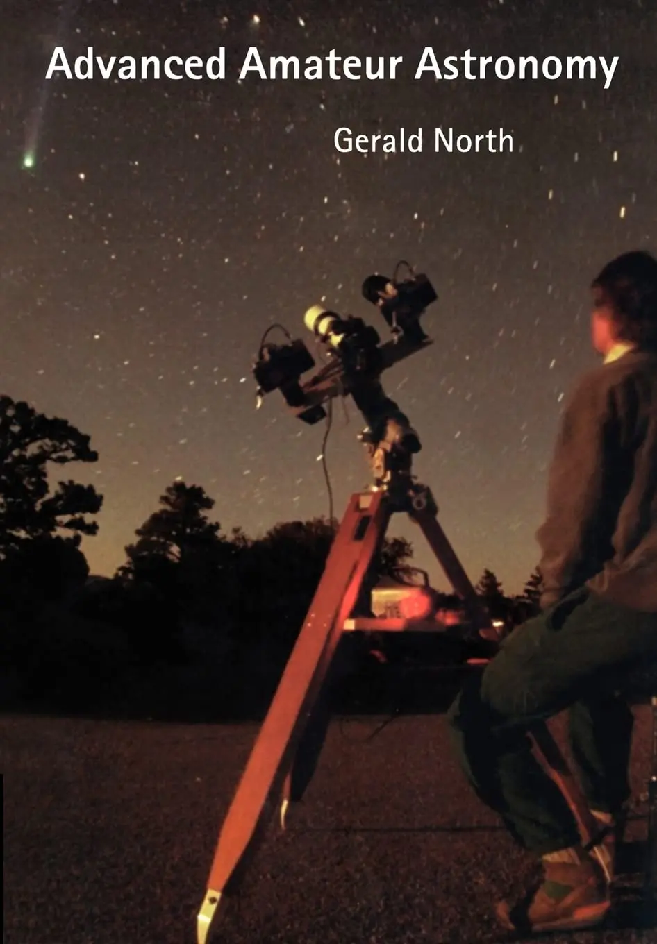Advanced Amateur Astronomy [Paperback] North, Gerald 1