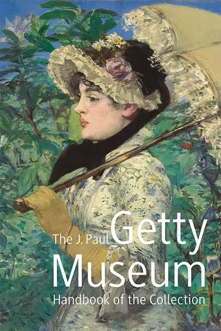 The J. Paul Getty Museum Handbook Of The Collection: Eighth Edition [Paperback] Potts, Timothy 1