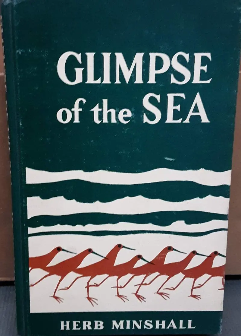 Glimpse Of The Sea : A Collection Of Poems And Drawings [Hardcover] Minshall, Herb 1