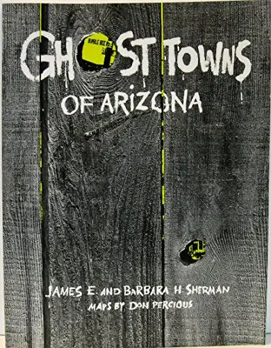 1988 Ghost Towns Of Arizona (Collectible - Like New) 1